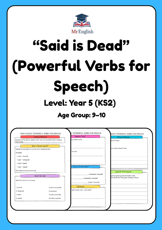 Year 5 English Worksheet: “Said is Dead” (Powerful Verbs for Speech) – KS2 Ages 9–10