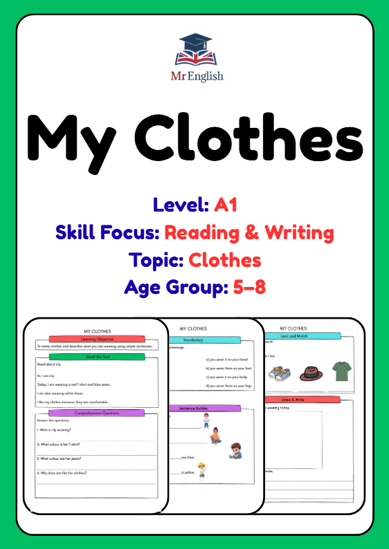 A1 English Worksheet – My Clothes (Reading, Vocabulary & Draw and Write Activity for Kids Ages 5–8)