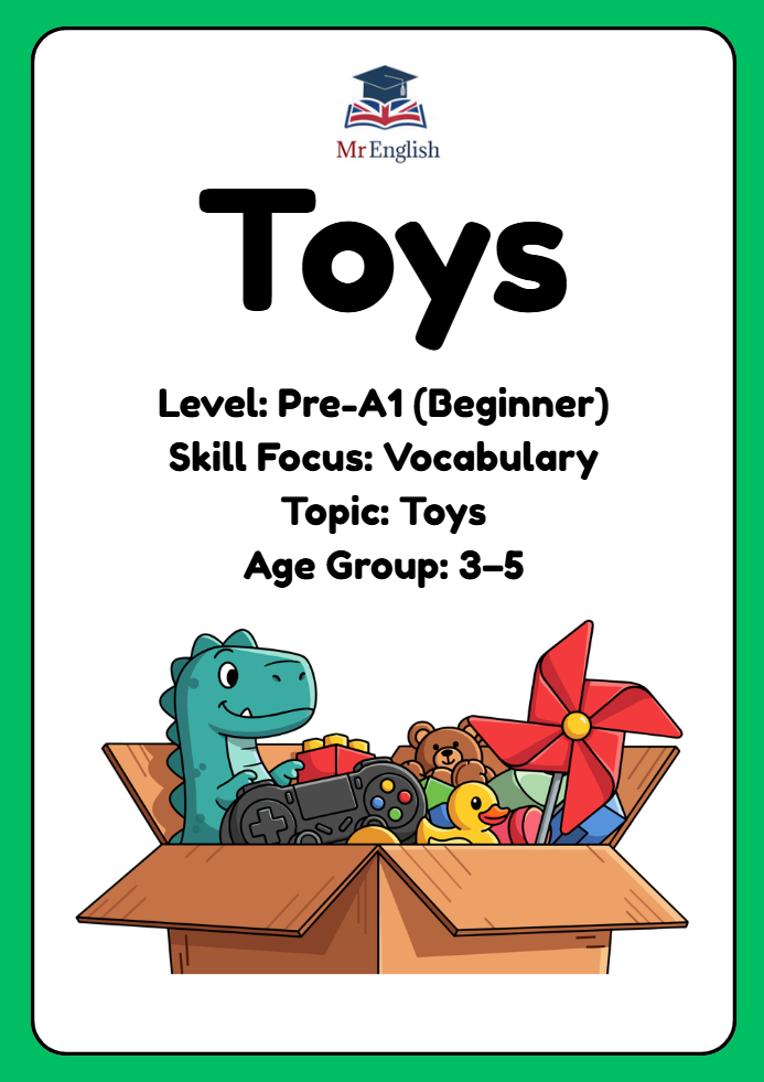 Pre-A1 English Worksheet – Toys (Matching, Writing & Unscramble Activity for Kids Ages 3–5)