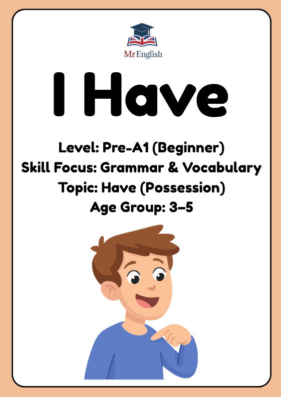 Pre-A1 English Worksheet – I Don’t Have (Negative Sentences & Early Writing for Kids Ages 3–5)