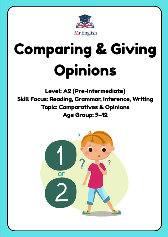 A2 English Worksheet – Comparatives & Giving Opinions (Ages 9–12)