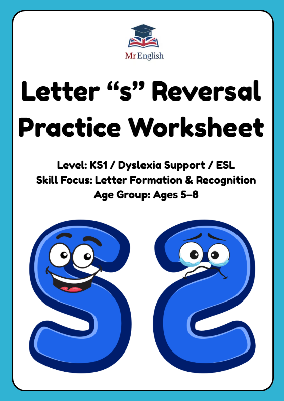 Letter “s” Reversal Worksheet for Dyslexia Support | Ages 5–8 KS1 Activity