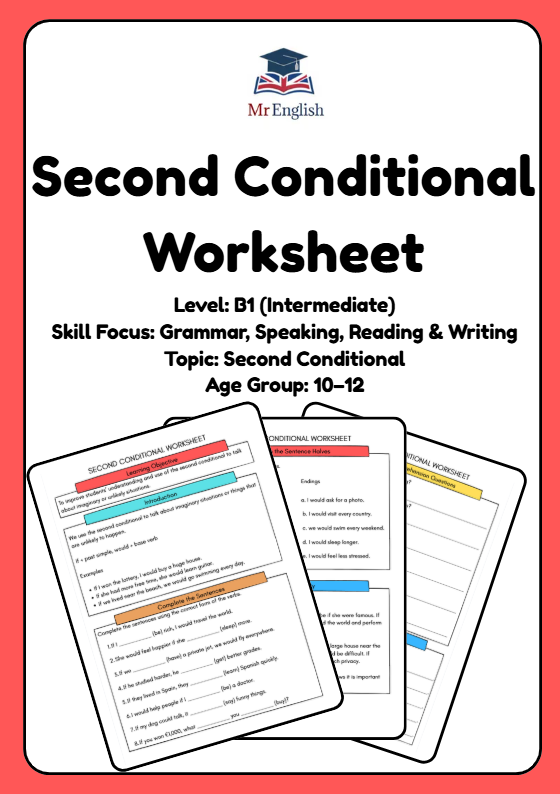 Second Conditional Worksheet PDF for B1 ESL Students Aged 10–12 | Grammar Activities