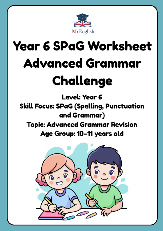 Year 6 Advanced SPaG Worksheet | KS2 Grammar, Punctuation and SATs Revision Activities